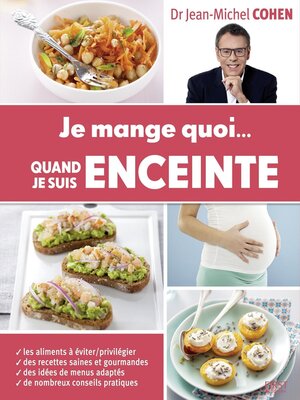 cover image of Je mange quoi... quand je suis enceinte